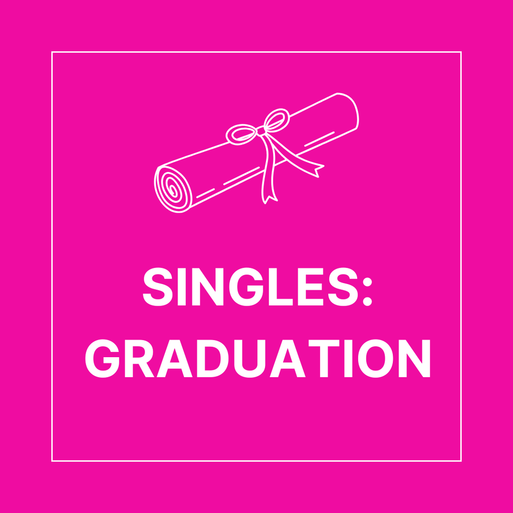 Singles: Graduation