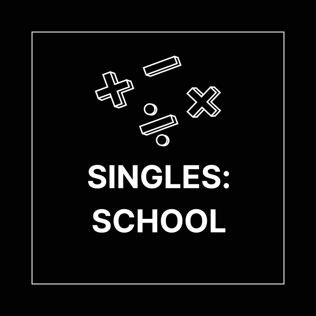 Singles: School