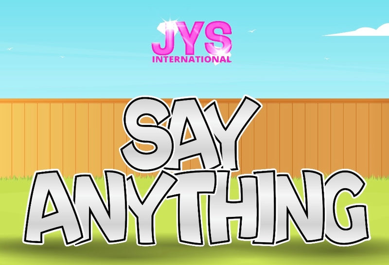 SAY ANYTHING: CUSTOM EZ SET - Yard Card Signs by JYS International