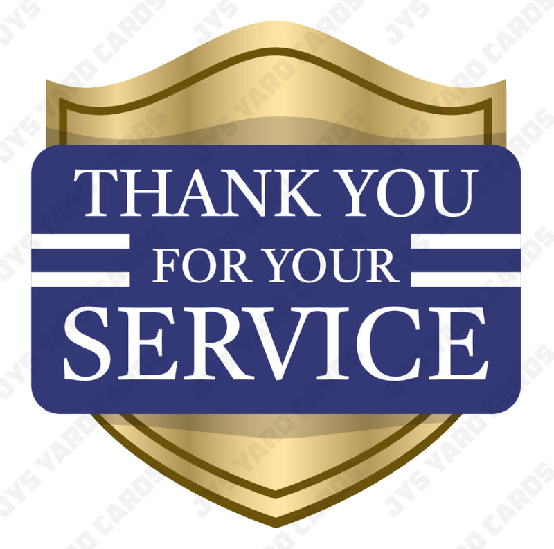 THANK YOU FOR YOUR SERVICE SHIELD - Yard Card Signs by JYS International