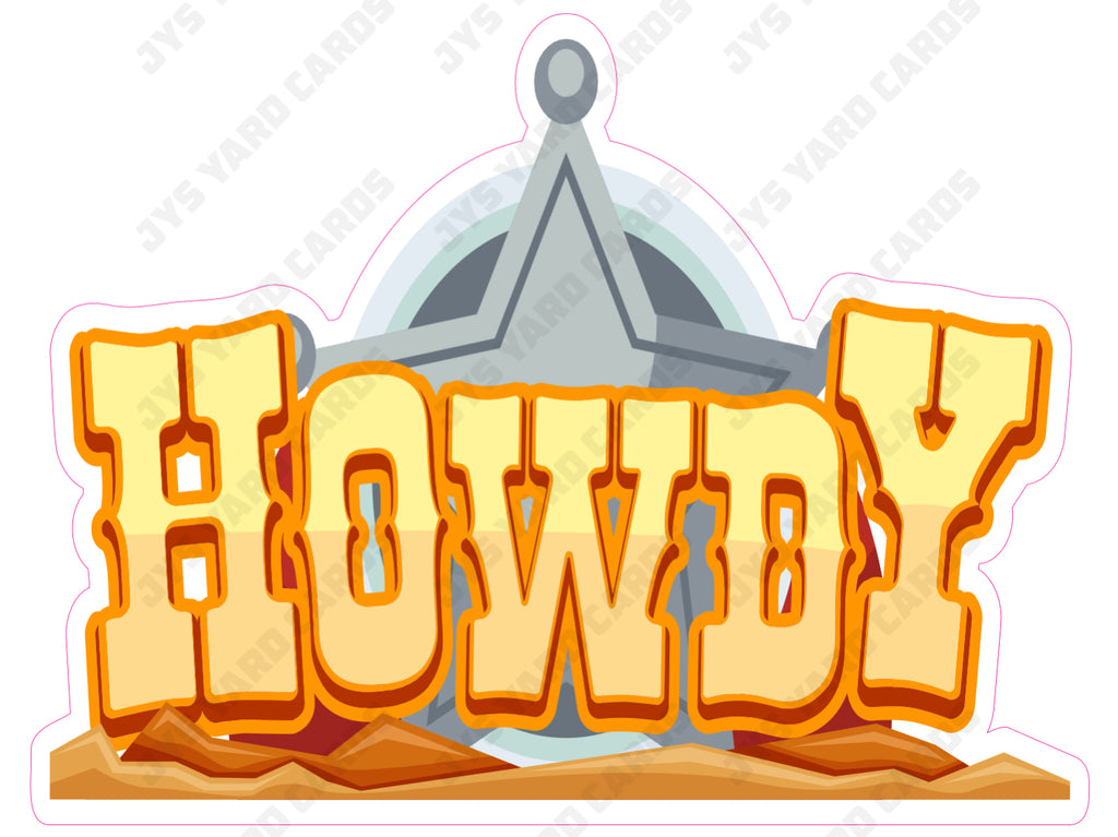 HOWDY - Yard Card Signs by JYS International