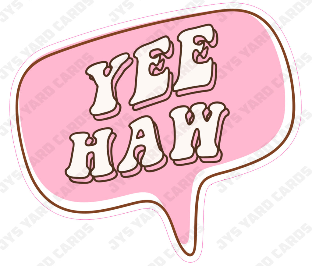 YEE HAW COWGIRL - Yard Card Signs by JYS International