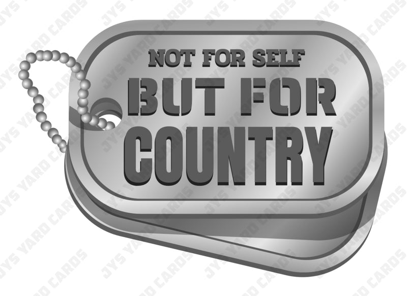 NOT FOR SELF BUT FOR COUNTRY SOLDIER CHAIN - Yard Card Signs by JYS International