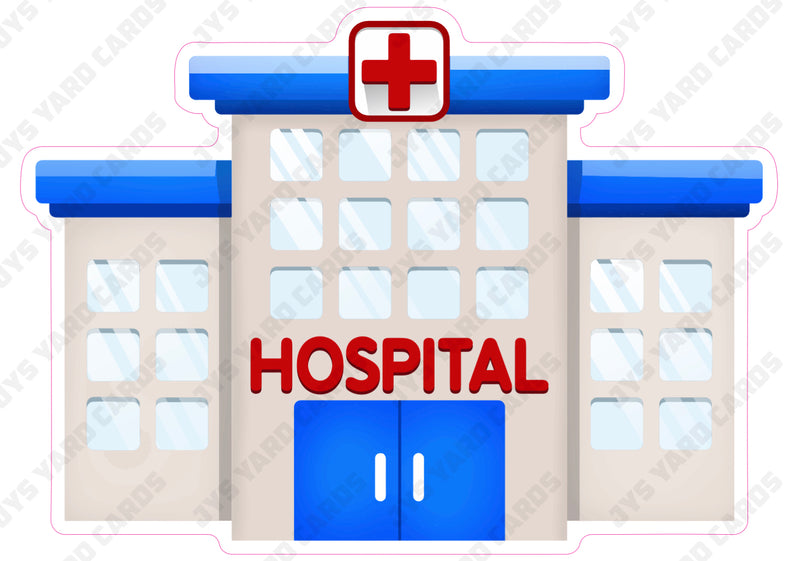 HOSPITAL BUILDING - Yard Card Signs by JYS International