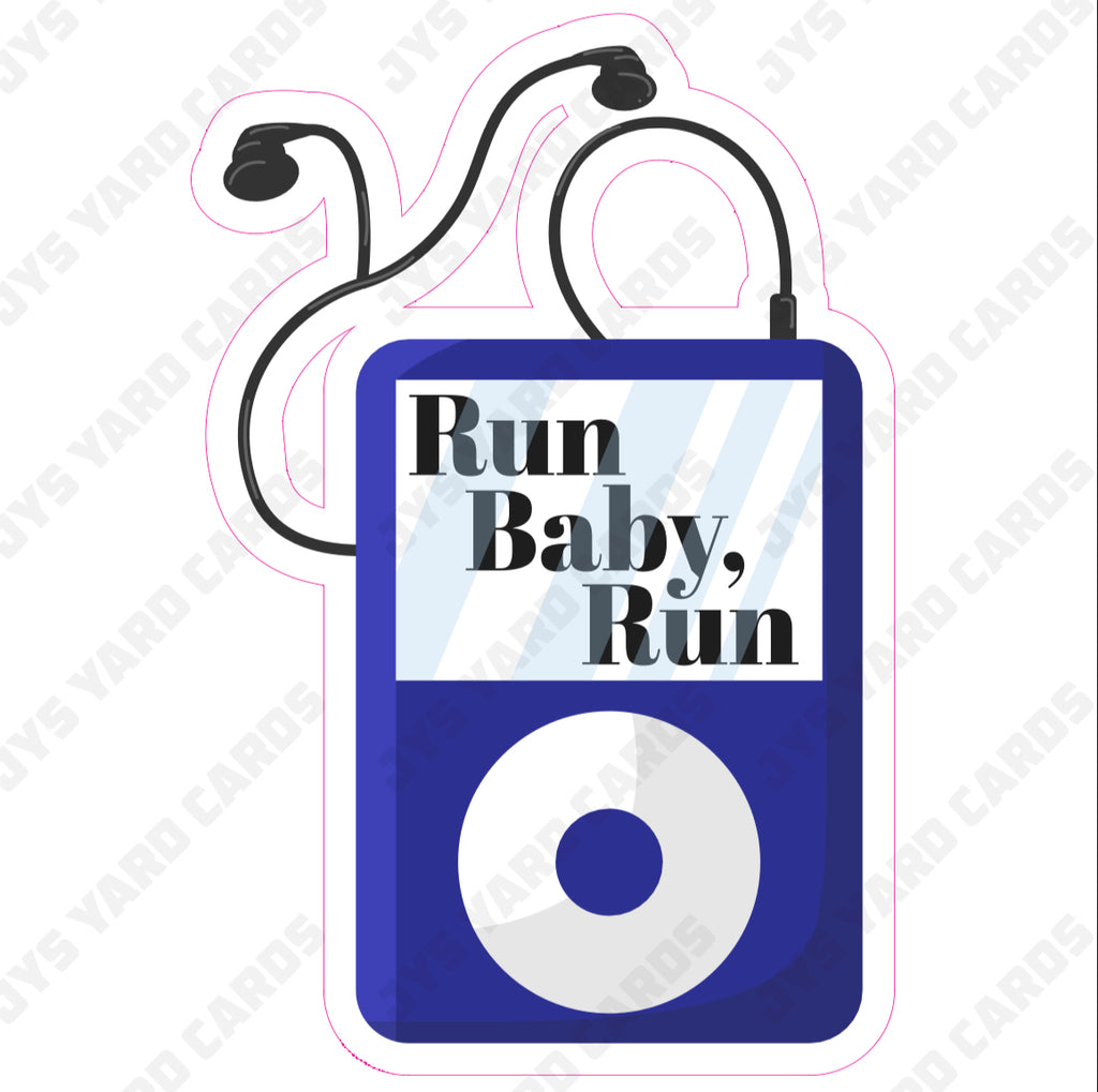 RUN BABY RUN - Yard Card Signs by JYS International