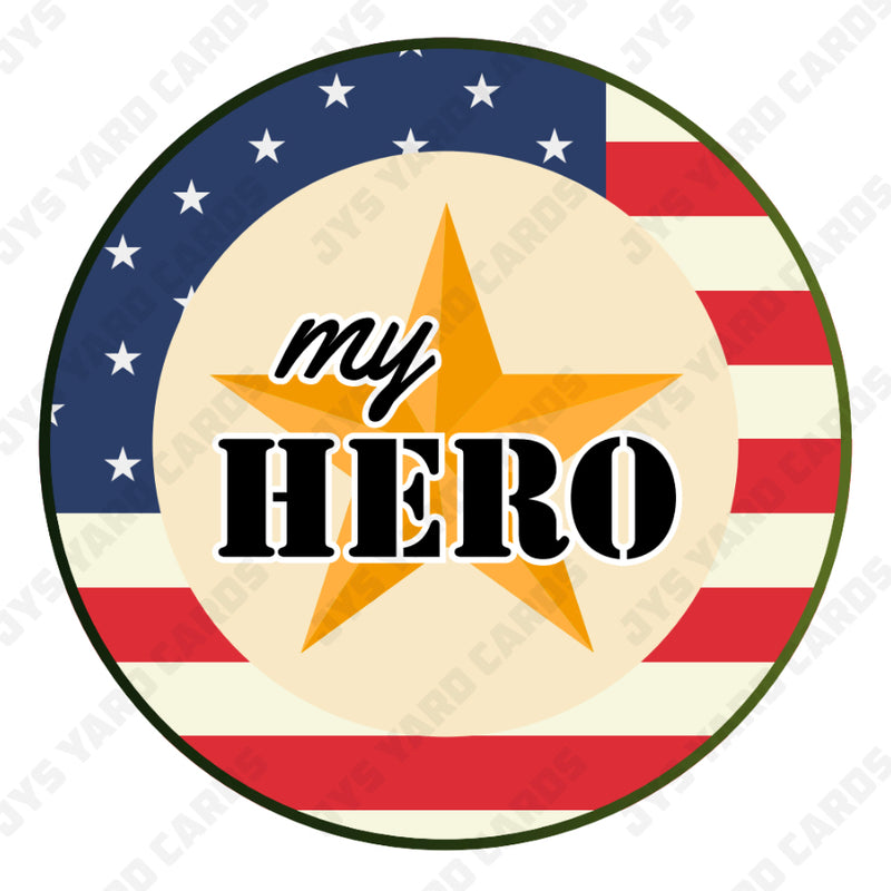 USA MY HERO SIGN - Yard Card Signs by JYS International