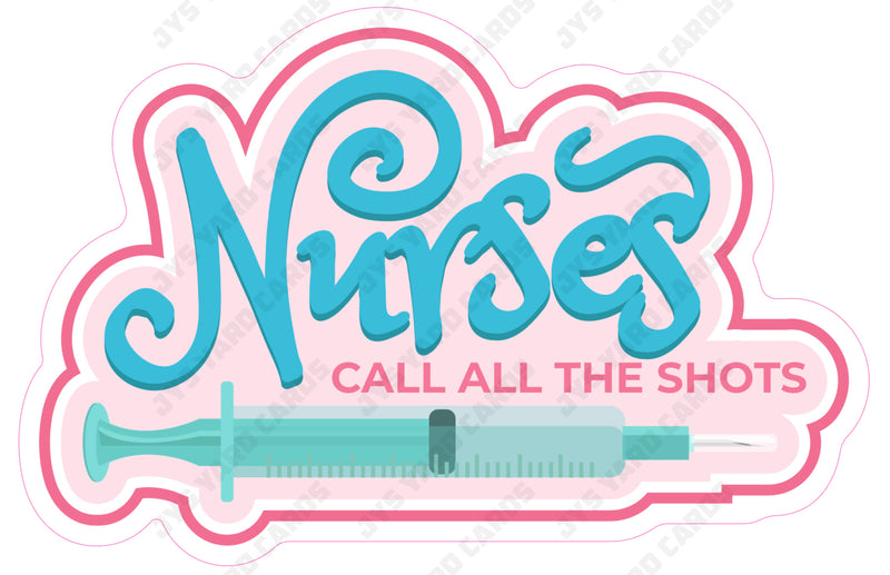 NURSES 1 - Yard Card Signs by JYS International