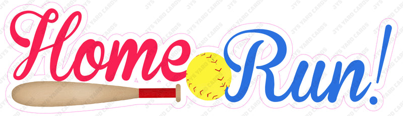 SOFTBALL HOME RUN - Yard Card Signs by JYS International