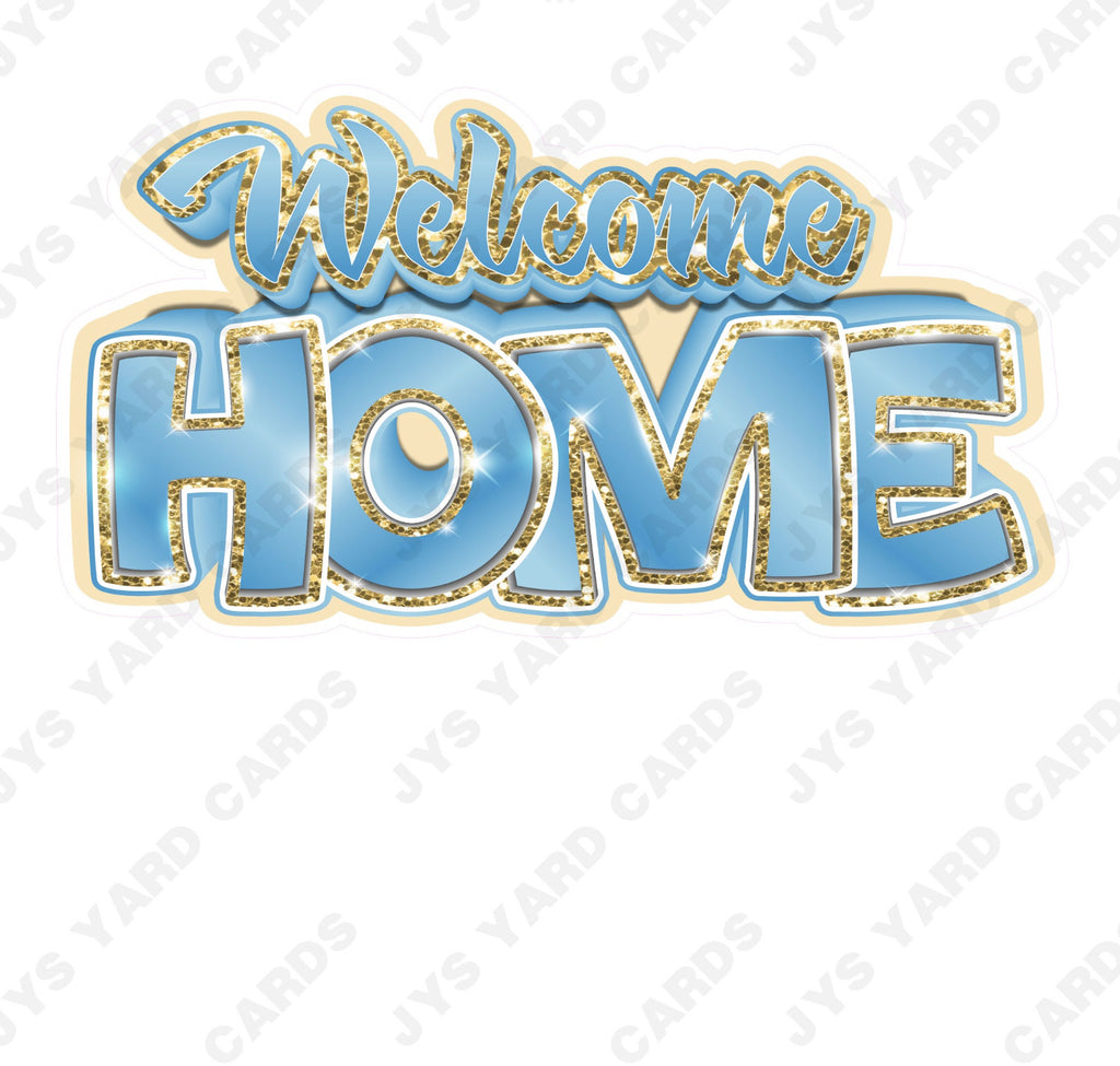 WELCOME HOME: GOLD & BABY BLUE - Yard Card Signs by JYS International