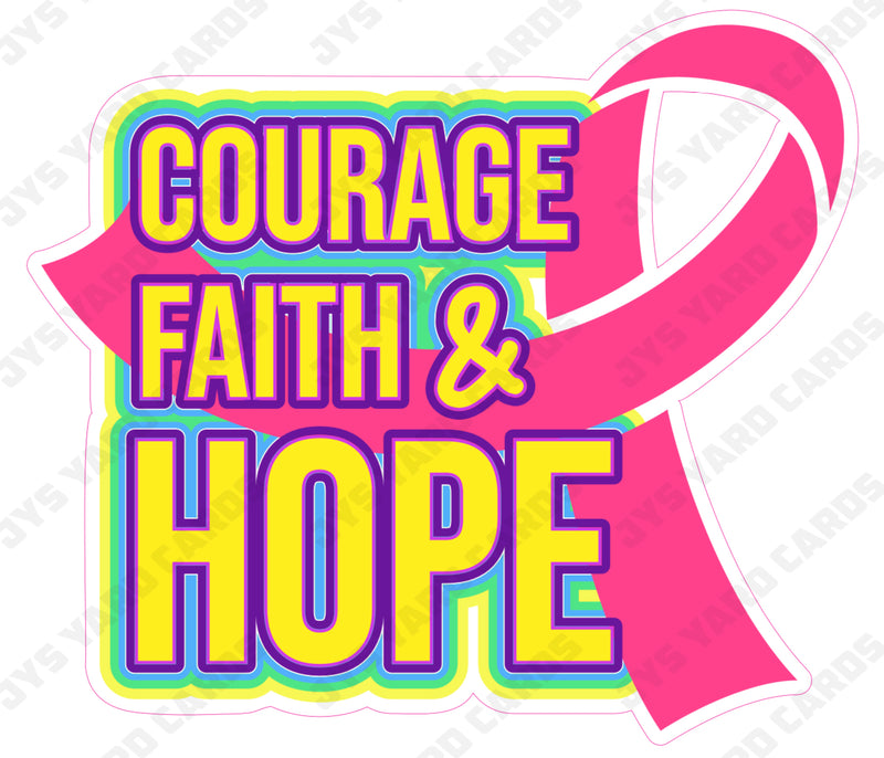 COURAGE FAITH & HOPE - Yard Card Signs by JYS International