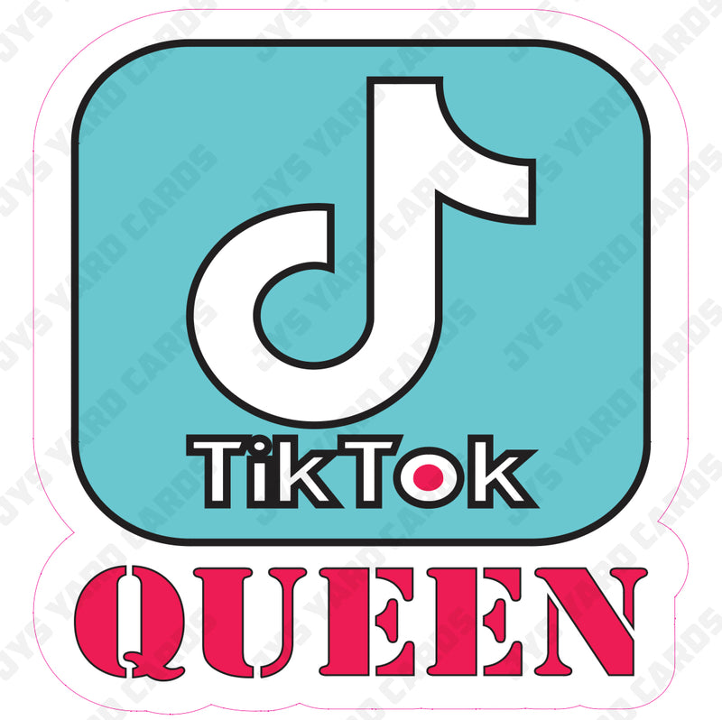 TIKTOK QUEEN - Yard Card Signs by JYS International