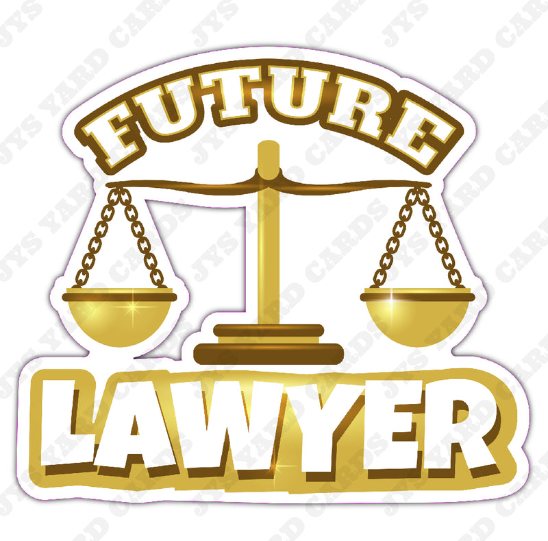 FUTURE LAWYER - Yard Card Signs by JYS International