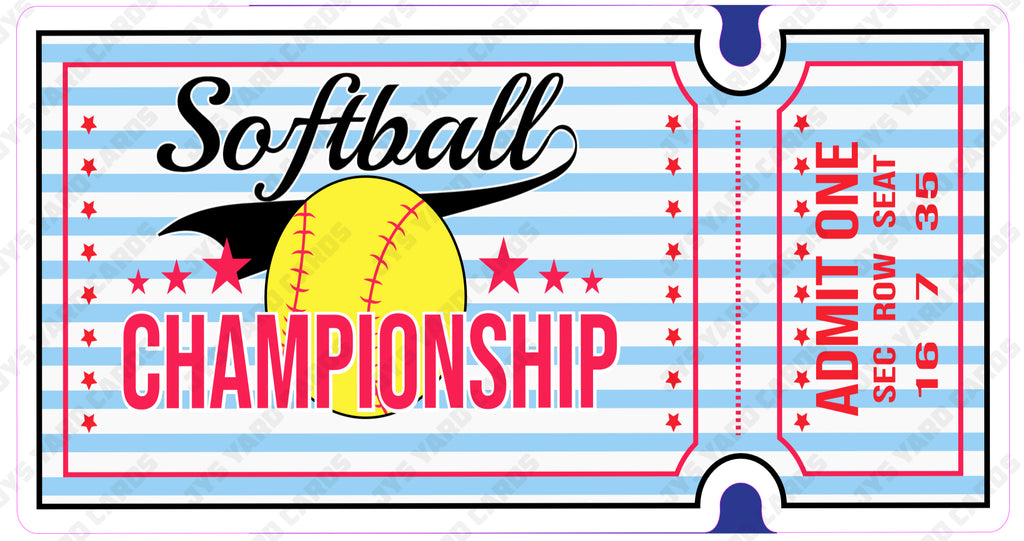 SOFTBALL TICKET - Yard Card Signs by JYS International