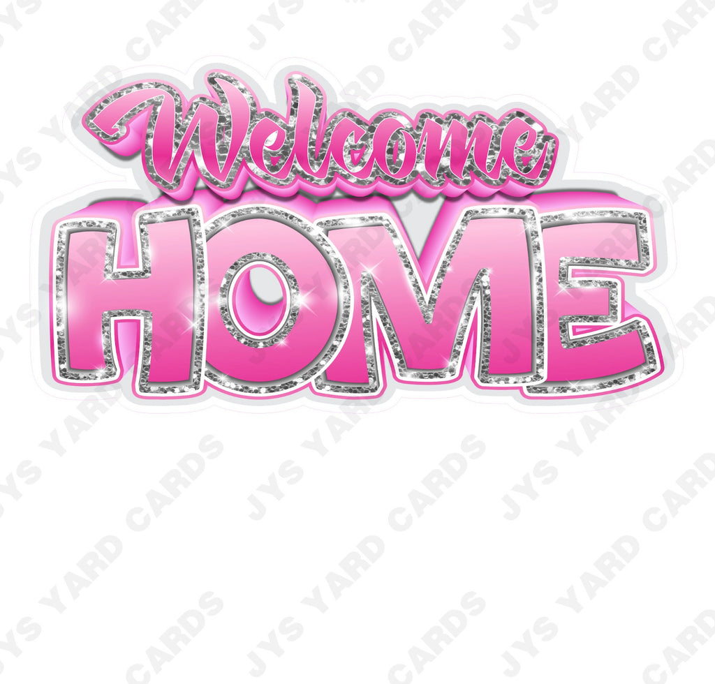 WELCOME HOME: SILVER & PINK - Yard Card Signs by JYS International