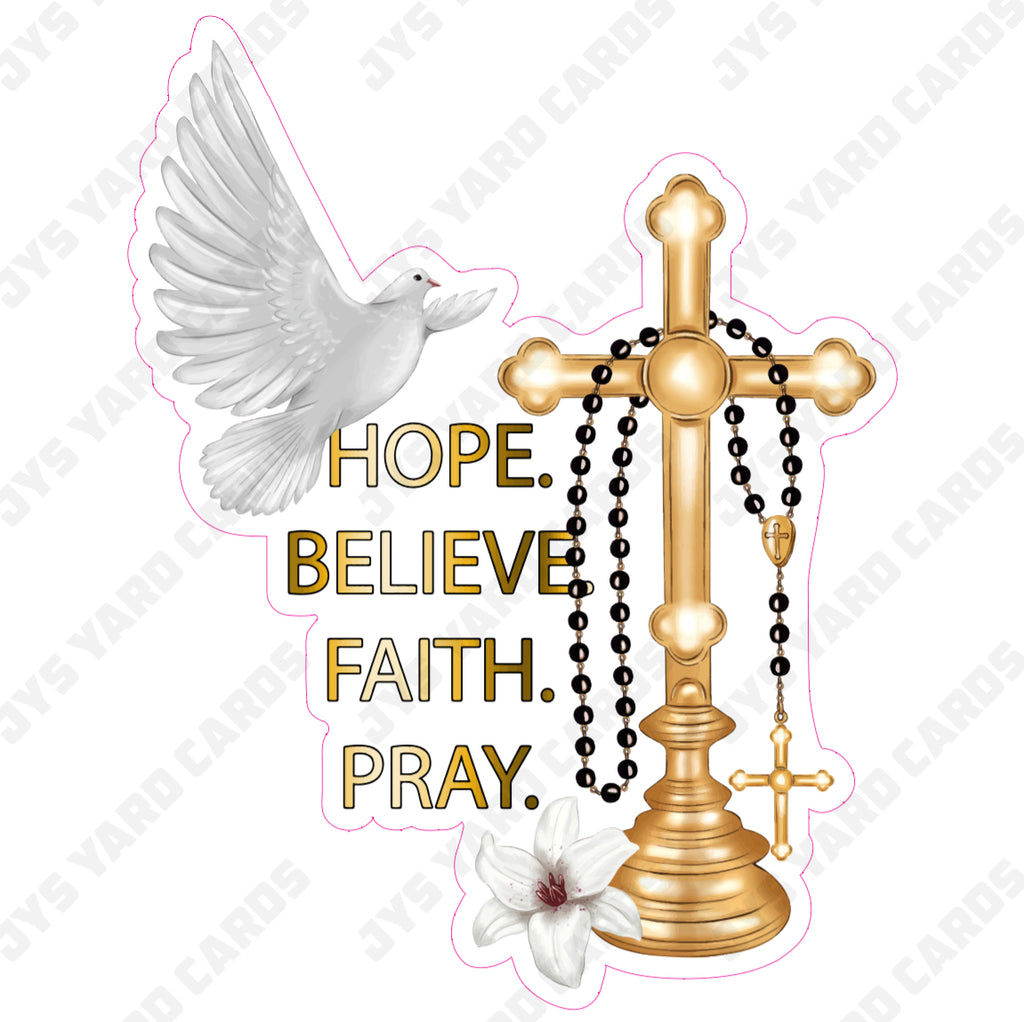 CREST: HOPE BELIEVE FAITH PRAY - Yard Card Signs by JYS International