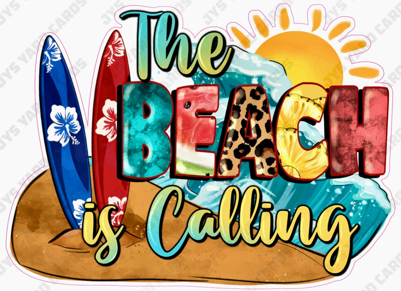 THE BEACH IS CALLING - Yard Card Signs by JYS International