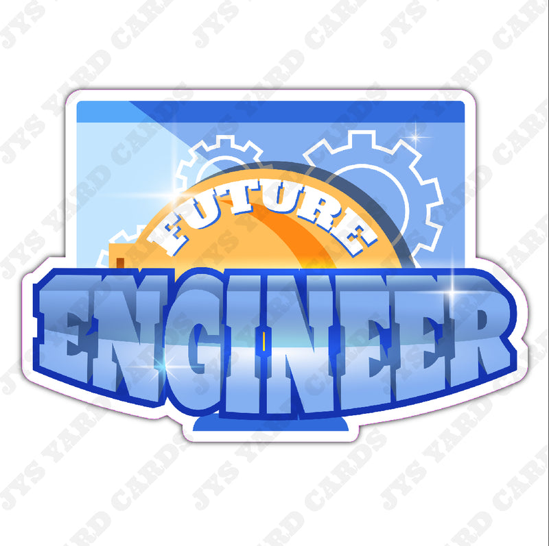 FUTURE ENGINEER - Yard Card Signs by JYS International