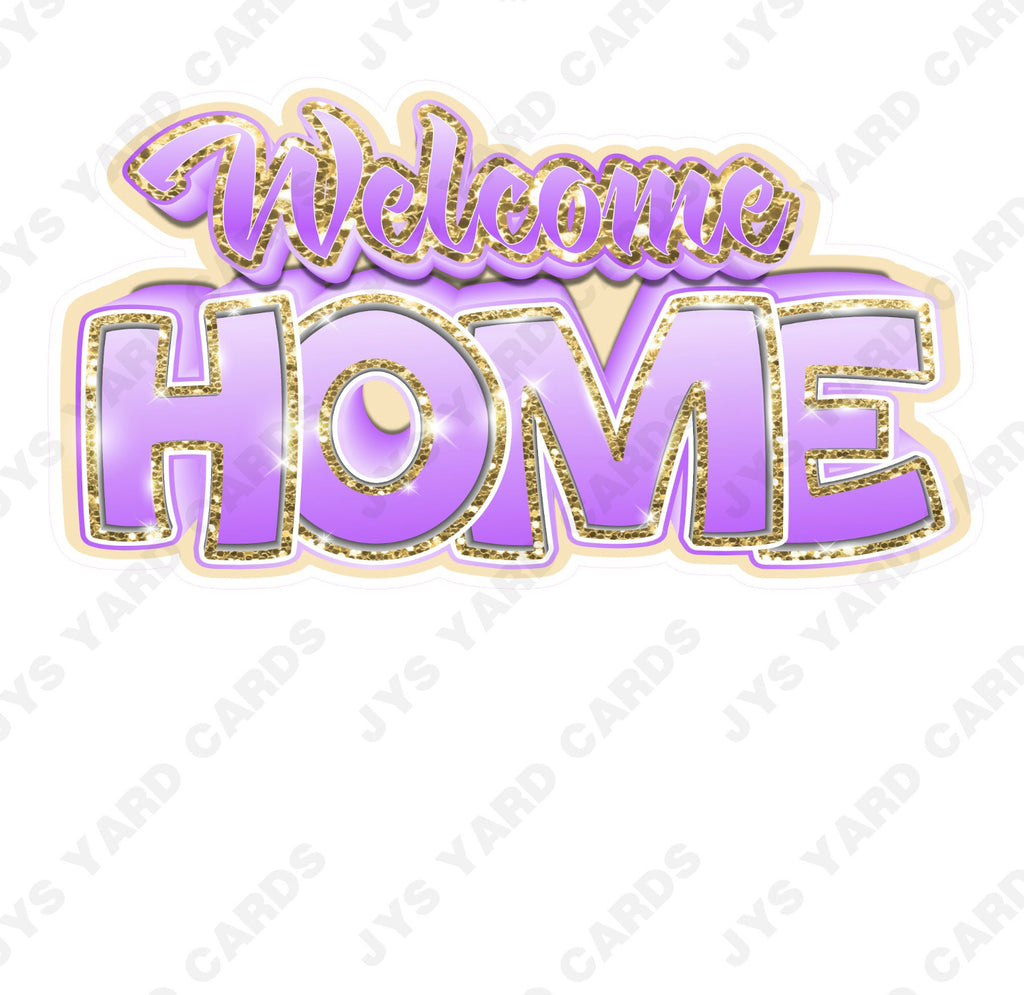 WELCOME HOME: GOLD & LAVENDER - Yard Card Signs by JYS International