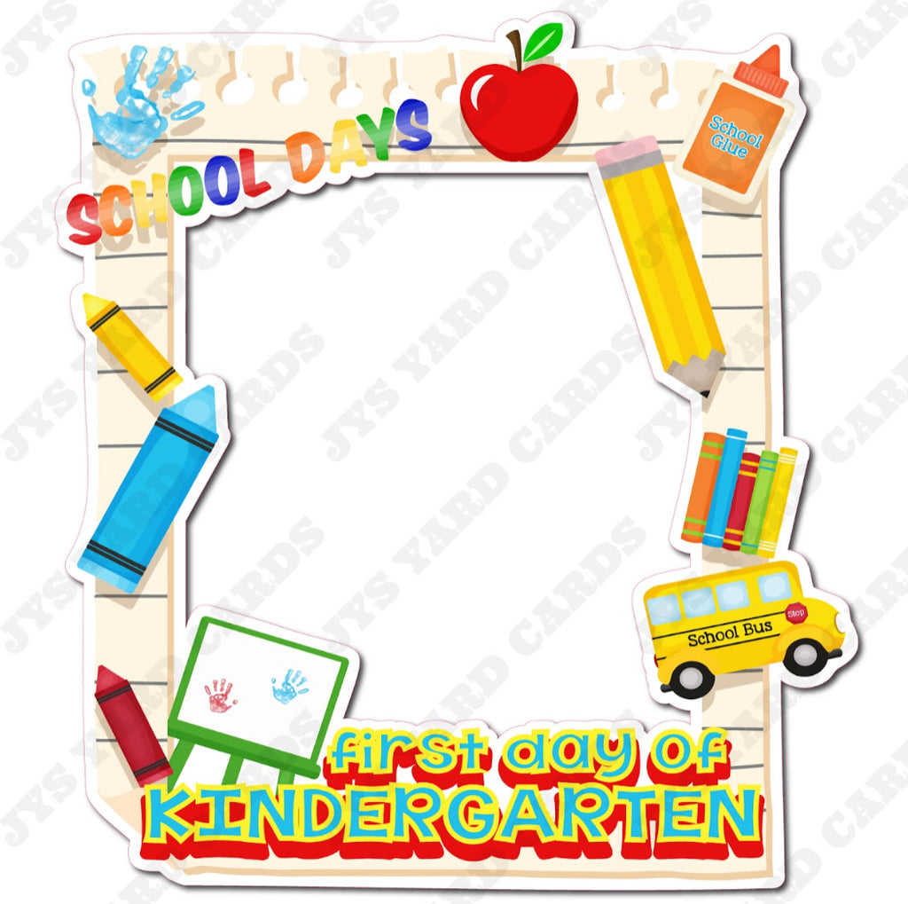 1st DAY OF KINDER FRAME 1 - Yard Card Signs by JYS International