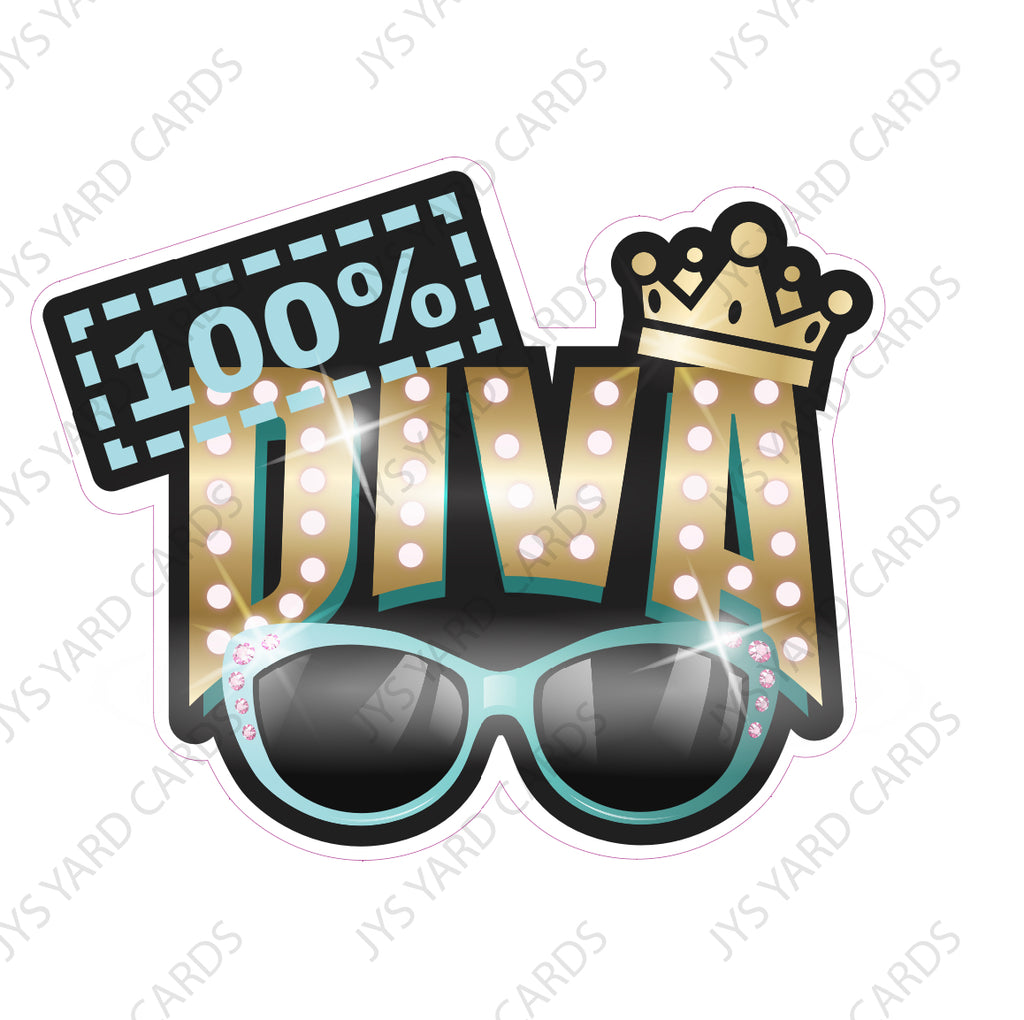 100% DIVA - Yard Card Signs by JYS International