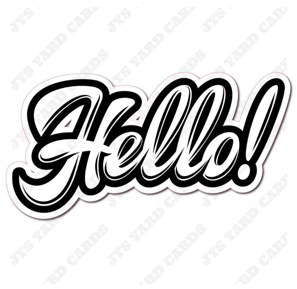 HELLO! - Yard Card Signs by JYS International