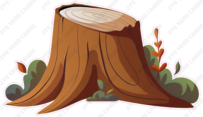 TREE STUMP - Yard Card Signs by JYS International