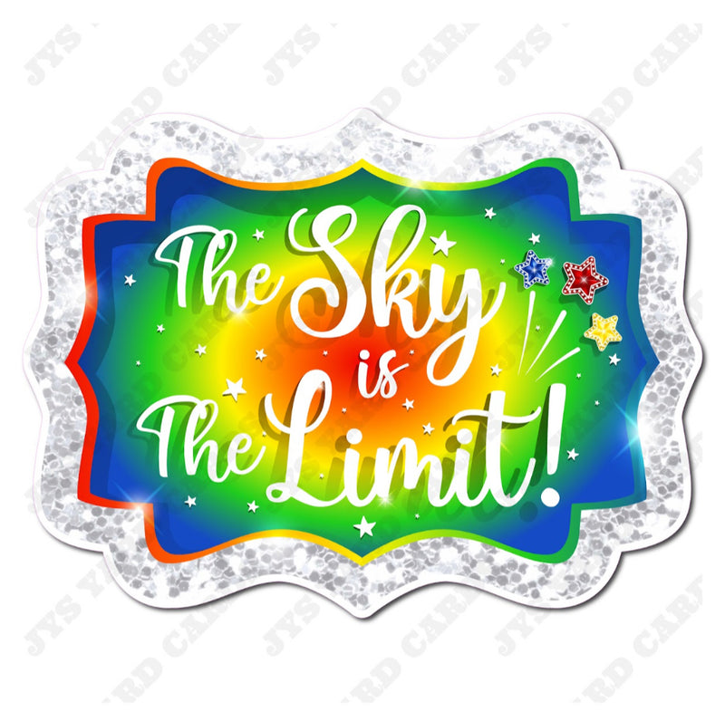 THE SKY’S THE LIMIT: RAINBOW - Yard Card Signs by JYS International