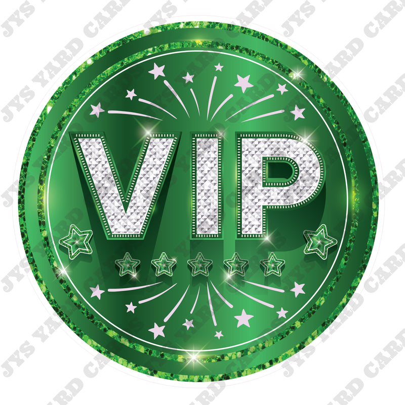 VIP: GREEN - Yard Card Signs by JYS International