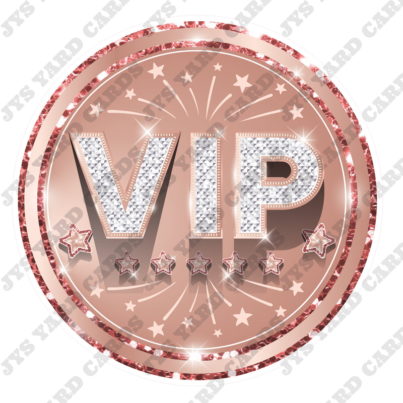 VIP: ROSE GOLD - Yard Card Signs by JYS International