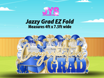 JAZZY GRAD EZ FOLD - Yard Card Signs by JYS International