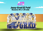 JAZZY GRAD EZ FOLD - Yard Card Signs by JYS International