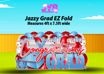 JAZZY GRAD EZ FOLD - Yard Card Signs by JYS International