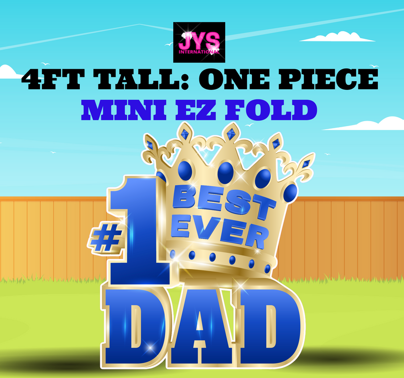 BEST EVER DAD 2: HALF SHEET - Yard Card Signs by JYS International