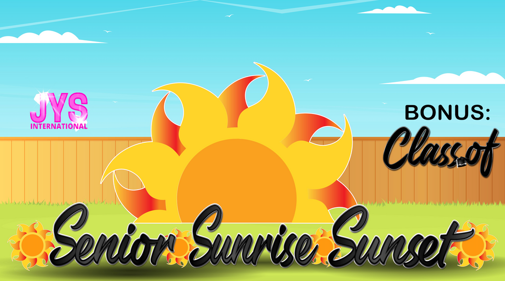 SENIOR SUNRISE & SUNSET (5.5FT WIDE SUN) - Yard Card Signs by JYS International