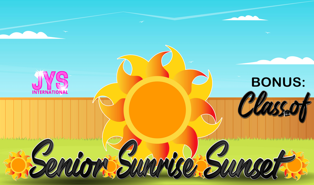 FULL SUN SENIOR SUNRISE & SUNSET (4FT SUN) - Yard Card Signs by JYS International