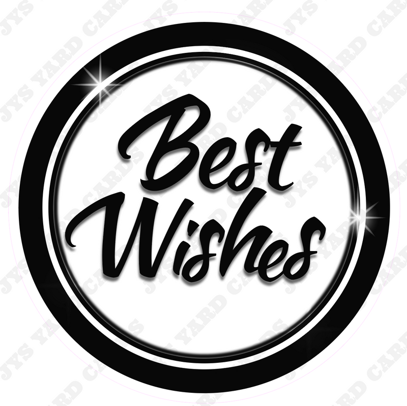 BEST WISHES - Yard Card Signs by JYS International