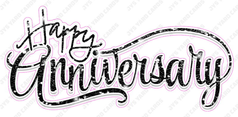 FANCY SCRIPT: HAPPY ANNIVERSARY - Yard Card Signs by JYS International