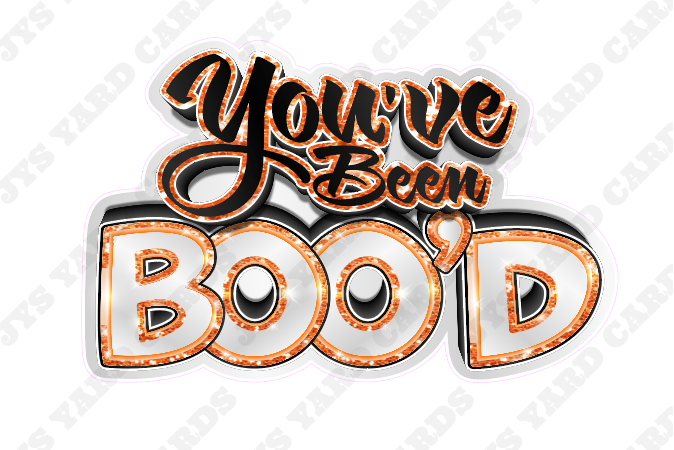 YOU'VE BEEN BOO'D CENTERPIECE 1 - Yard Card Signs by JYS International