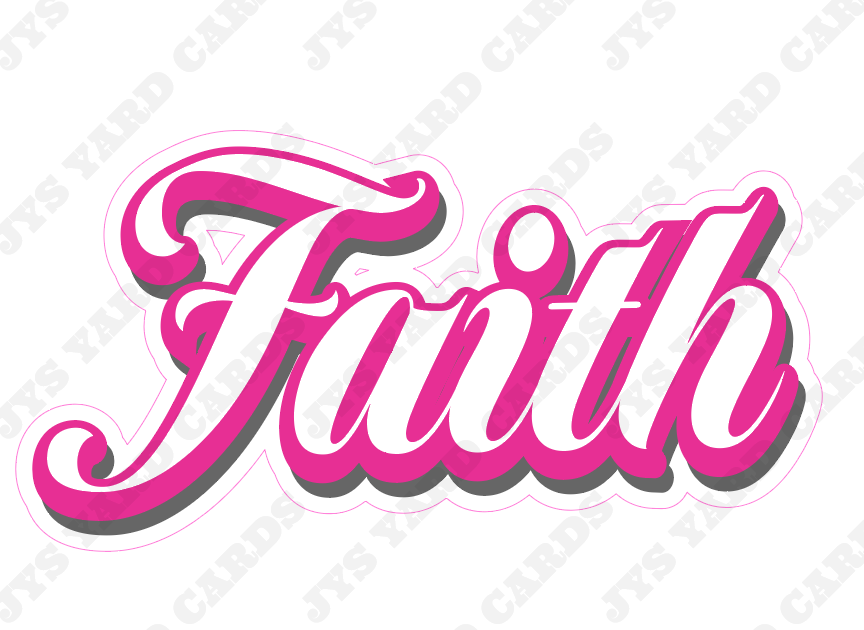 FAITH - Yard Card Signs by JYS International