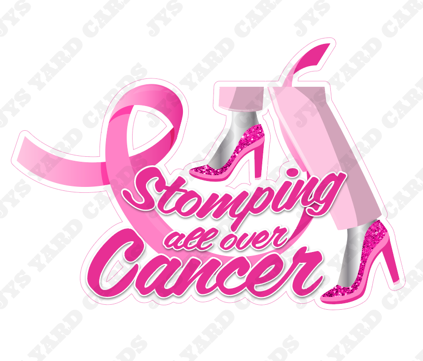 STOMPING ON CANCER - Yard Card Signs by JYS International