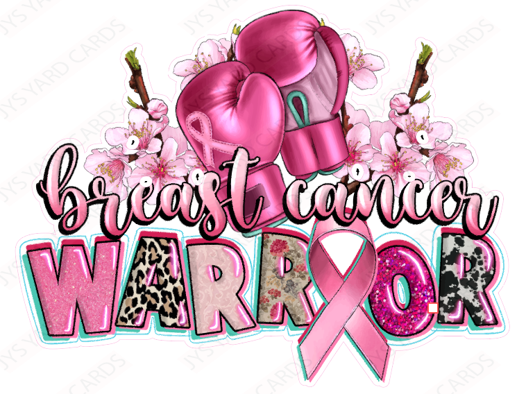 BREAST CANCER WARRIOR - Yard Card Signs by JYS International