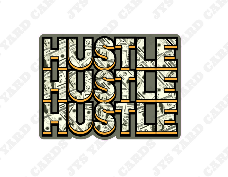 HUSTLE SIGN - Yard Card Signs by JYS International