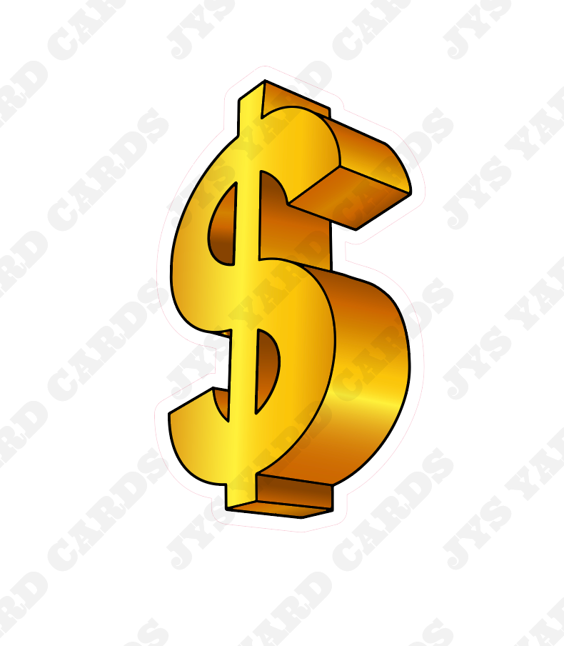 DOLLAR SIGN - Yard Card Signs by JYS International