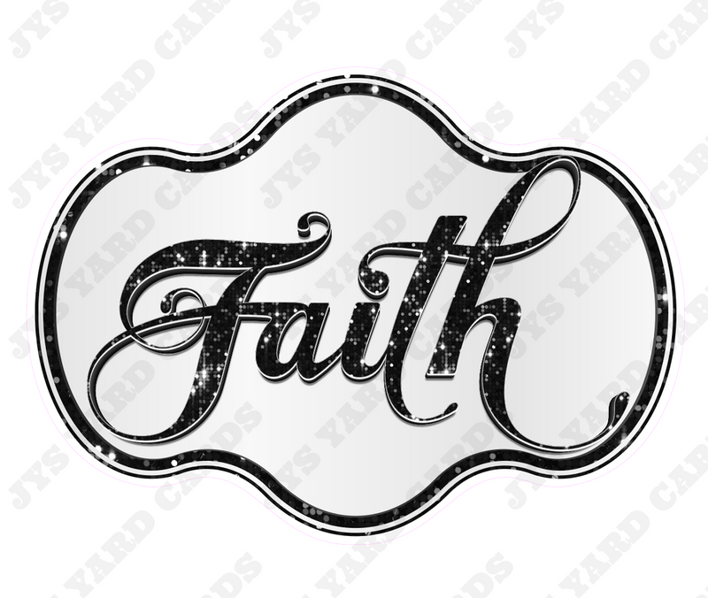 FAITH STATEMENT PIECE - Yard Card Signs by JYS International