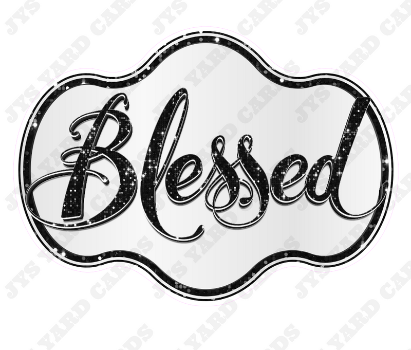 BLESSED STATEMENT PIECE - Yard Card Signs by JYS International