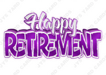 Retirement Centerpiece: Multiple Colors - Yard Card Signs by JYS International