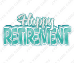 Retirement Centerpiece: Multiple Colors - Yard Card Signs by JYS International