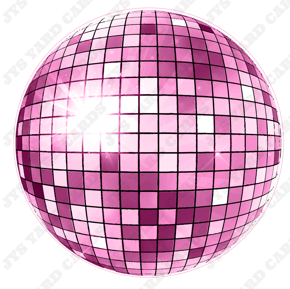 DISCO BALL: PINK - Yard Card Signs by JYS International