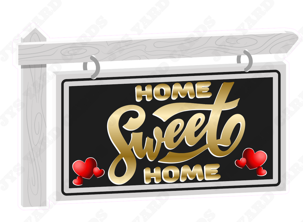 HOME SWEET HOME CENTERPIECE - Yard Card Signs by JYS International