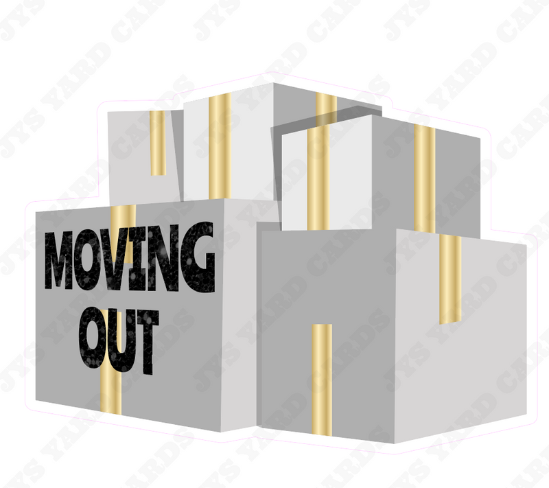 MOVING OUT BOXES - Yard Card Signs by JYS International